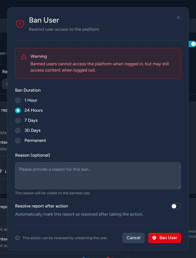 The Ban User dialog, with durations from one hour to permanent, an optional reason shown to the banned user, and an option to resolve the report after acting.